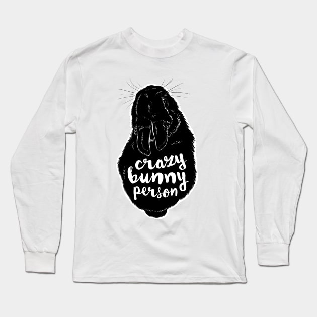 Crazy Bunny Person Long Sleeve T-Shirt by Firlefanzzz